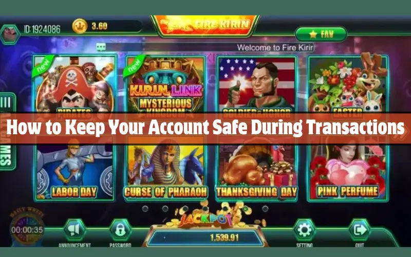 How to Keep Your Account Safe During Transactions